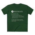RE|CREATE Community Definition T-Shirt